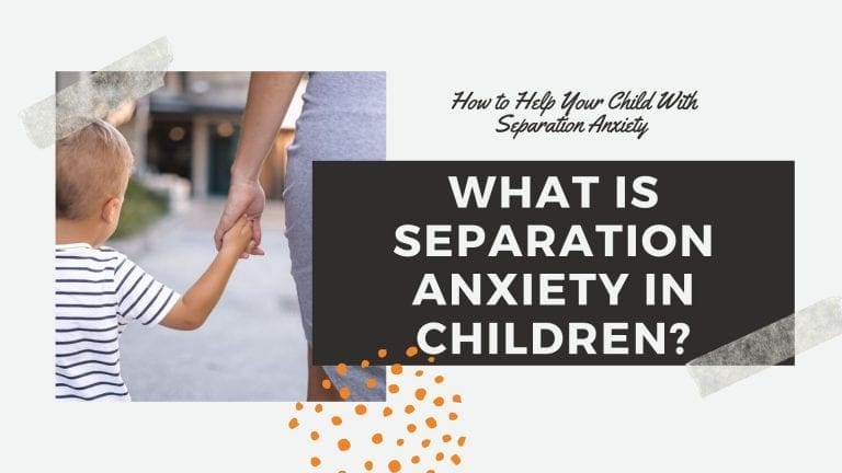 How to Help Your Child With Separation Anxiety