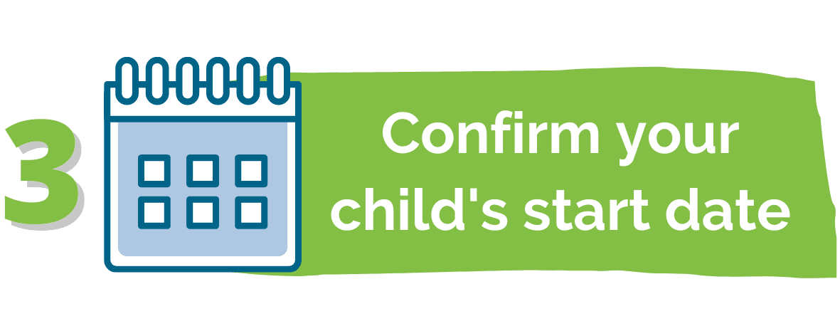 confirm child care date confirm child care date
